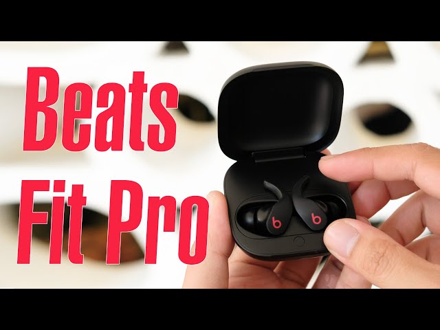 Trên tay Beats Fit Pro: Hay hơn AirPods Pro và tốt hơn AirPods 3