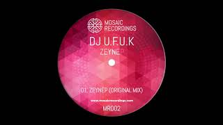 Dj U.F.U.K - Zeynep Resimi