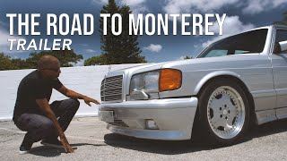 The Road to Monterey - Trailer - W126 AMG 6.0 560SEL