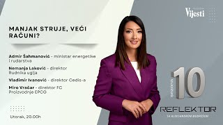 Reflektor: Manjak struje, veći računi?/ 25.11.2025.