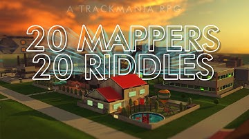 20 Mappers Made 20 Different Riddles In This Insane Map! - Trackmania RPG Adventure with @Spammiej
