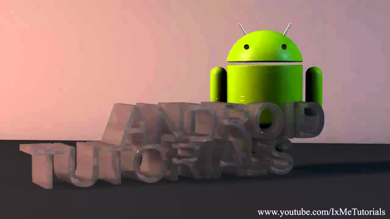 Android Tutorials by IxMeTutorials INTRO - YouTube