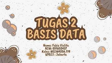 TUGAS 2 - BASIS DATA [DATABASE MySQL]
