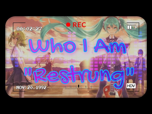 Who I Am Restrung [Nightcore] class=