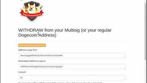 How to use the Spend Button at Dogecoinmultisig.org