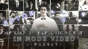 AE like 3D explosion text in Node Video (+Preset)⚡️🔥