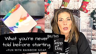 10 Things I Wish I Knew Before Starting a Soap Business. | Day 186/365