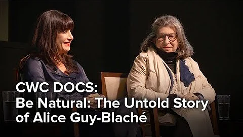 Be Natural: The Untold Story of Alice Guy-Blach