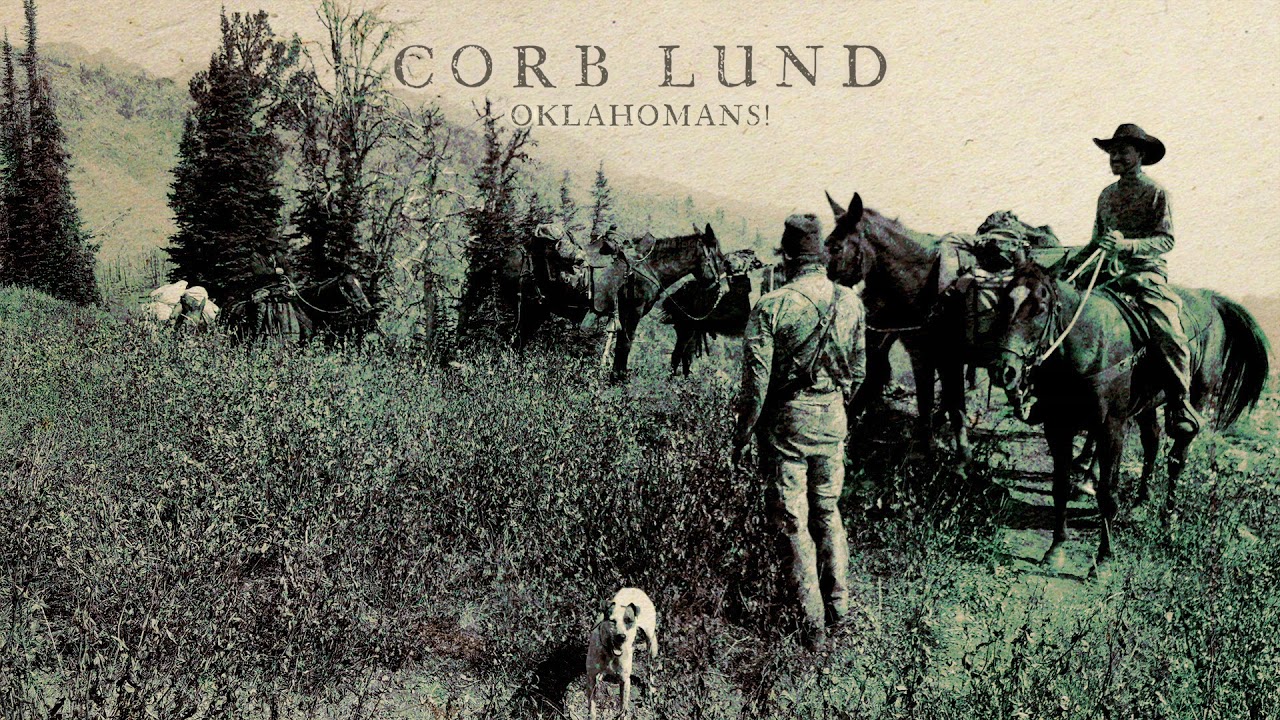 Corb Lund - "Oklahomans!" (Official Music Video)