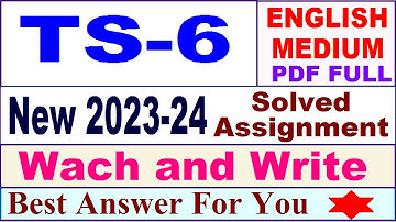TS 6 solved assignment 2023-24 in english / ts 6 solved assignment 2023 / ignou ts 06