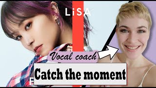 LiSA  CATCH THE MOMENT (THE FIRST TAKE)  Vocal Coach & Pro Singer Reaction 海外の反応  プロのボーカルコーチが