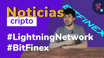 ¿Que es el Lightning Network de BITCOIN? el exchange de CRIPTOMONEDAS BitFinex lo incorpora