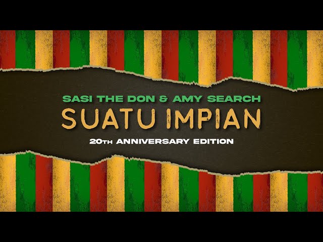 SUATU IMPIAN- SASI THE DON u0026 AMY SEARCH (20 Years Edition Remix) class=