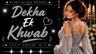 Dekha Ek Khwaab | Melodic Deep House Remix | Silsila (1981) | DJ REX VOLTAGE | Classic Remix 2026