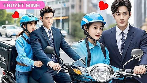 30 Tuổi Còn Ế Sưng Xỉa Tổng Tài Bị Mẹ Ép Lấy Vợ Vô Tình Kết Hôn Với Cô Gái Giao Hàng Siêu Đáng Yêu