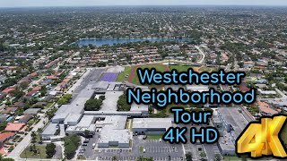 Westchester in 4K | Miami | Florida | Neighborhood Tour