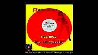Melrose - Girl Technology (Rare) (90's Dance Music) ✅