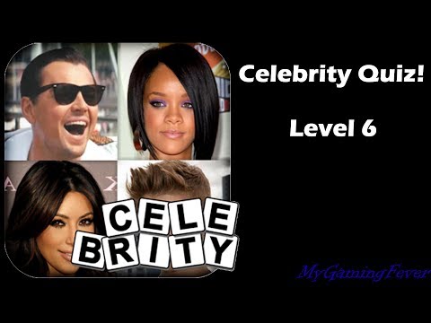 Celebrity Quiz! - Level 6 Answers