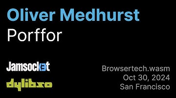 Browsertech.wasm - Oliver Medhurst, Porffor