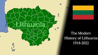 The Modern History of Lithuania: Every Month 1918-2022