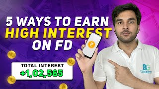 5 Ways to Earn Higher Interest on Fixed Deposit | Personal Finance | Hindi