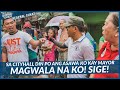 HINDI PALA KASI AKO INC AT MABABAIT KAY CHAIRMAN KAYA GANUN