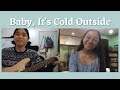 baby its cold outside (cover) ft. Selena