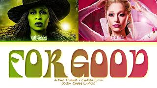 Cynthia Erivo & Ariana Grande For Good Lyrics (Color Coded Lyrics)