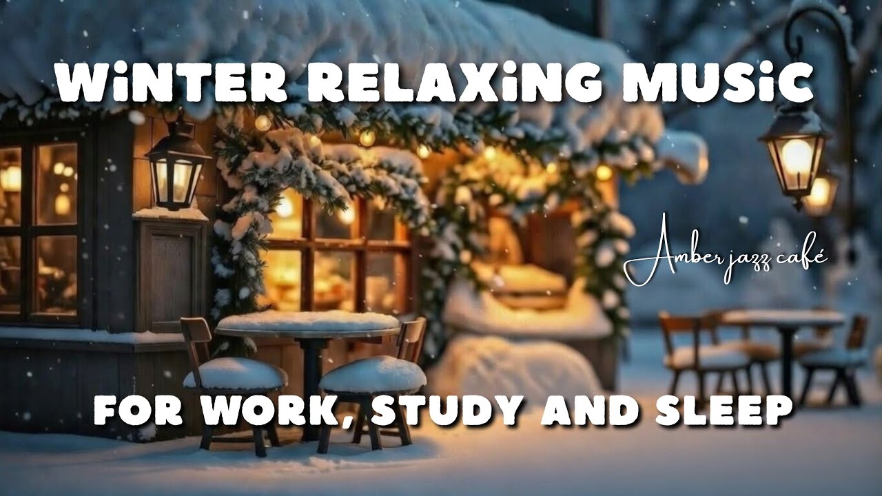 Зимний джаз для отдыха | ❄️ Winter Relaxing Music