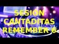 Sesión Cantaditas Remember 6