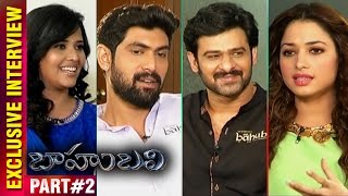 Baahubali Exclusive Interview | Part 2 | Prabhas | Rana Daggubati | Tamanna