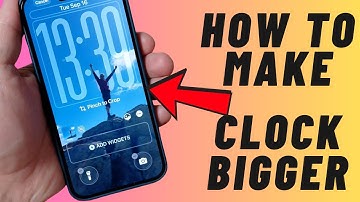 How to Make Clock Bigger on iPhone IOS 26