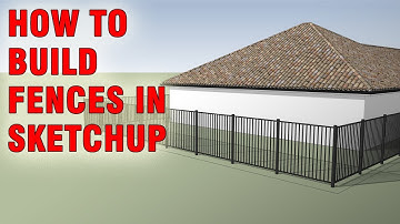 How to Create a Fence in SketchUp