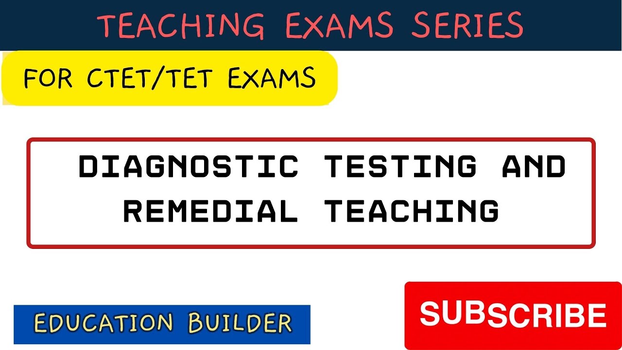 Diagnostic testing and Remedial teaching | pedagogy | CTET | Teaching ...