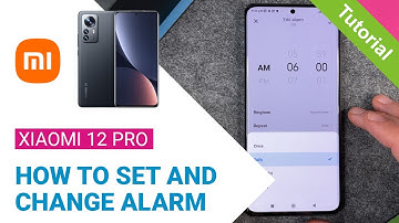 Xiaomi 12 Pro - How to set the Alarm • 📱 • ⏰ • 🛌 • Tutorial