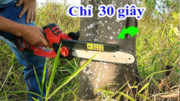 quá bất ngờ khi chỉ 30 giây đã đốn ngã cây khổng lồ bằng máy khoan pin kingblue