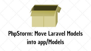 Laravel: Move Models into app/Models with PhpStorm