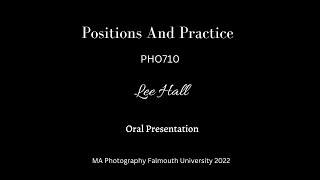 Positions And Practice PHO710 Oral Presentation