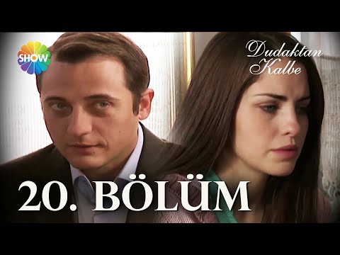 Dudaktan Kalbe 20. Bölüm | FULL BÖLÜM