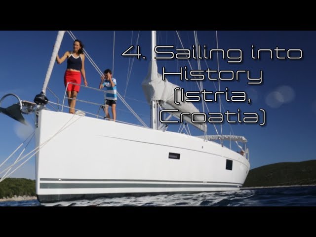 Sailing into History (Istria, Croatia) – Tranquilo Sailing Around the World Ep.4