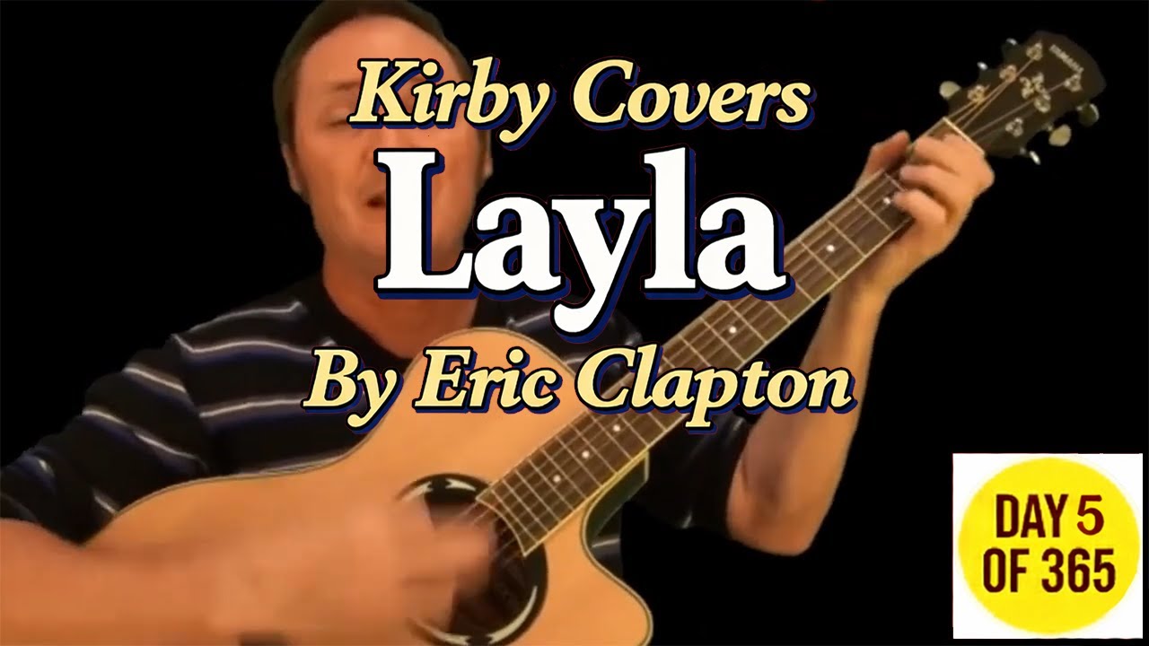 Layla (Acoustic) - Eric Clapton Guitar Lesson & Cover | Unplugged Version