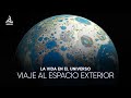 La vida en el universo viaje al espacio profundo