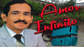 Video thumbnail of "Romulo Caicedo - Amor Infinito - HD"