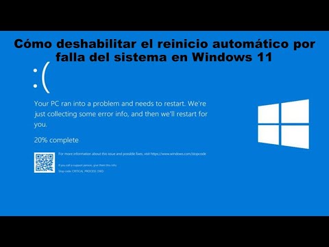 Cómo deshabilitar el reinicio automático por falla del sistema en Windows 11 (evitar pantalla azul)