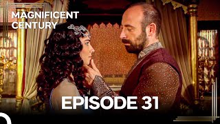 Magnificent Century Episode 31 | English Subtitle