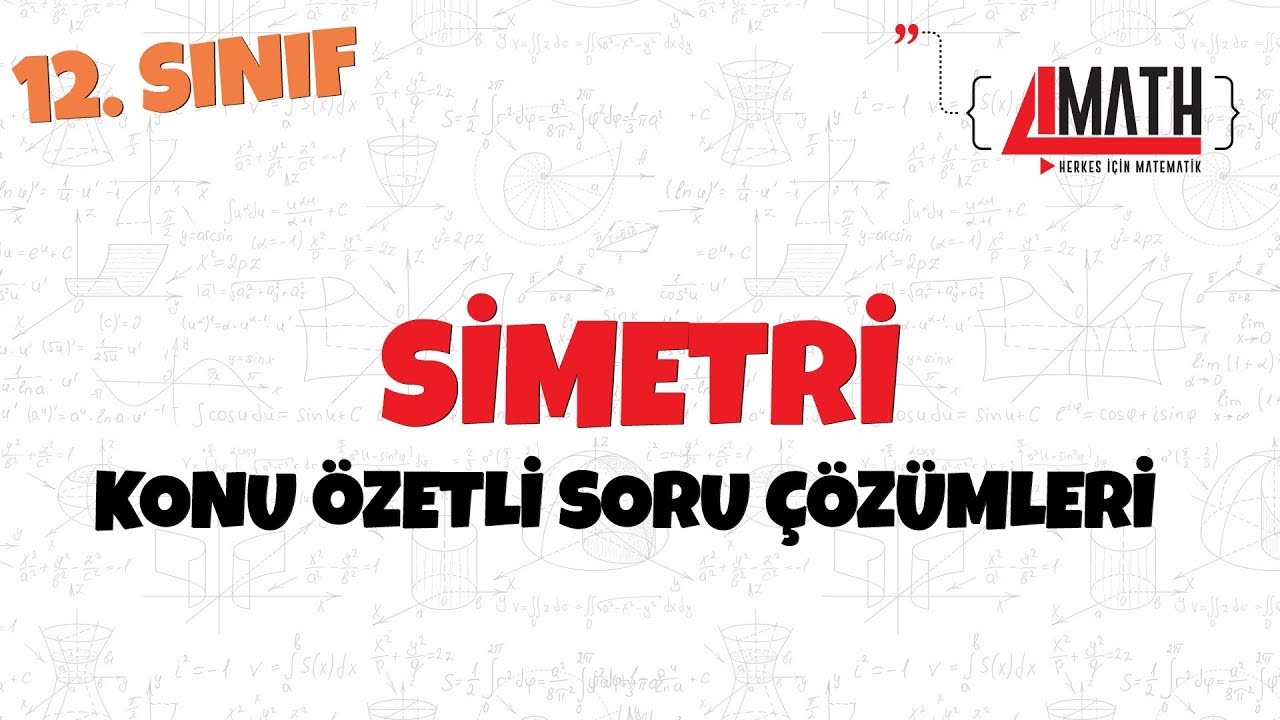 Simetri - Konu Tekrar Soru Çözümleri
