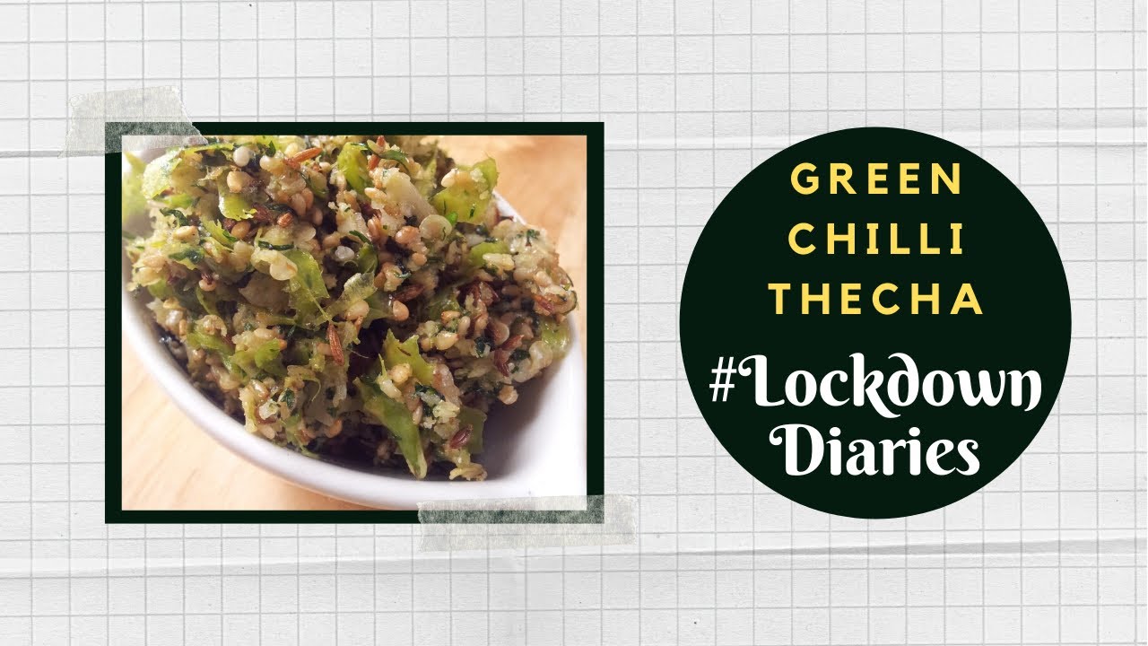 Green Chilli Thecha | #LockdownDiaries | Chef Ankit | #TeamAtHome | Sanjeev Kapoor Khazana | Sanjeev Kapoor Khazana  | TedhiKheer