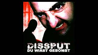 Dissput - Mama (from &quot;Du wirst gebombt&quot;) (2006)