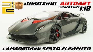 [Unboxing] Lamborghini Sesto Elemento 1:18 AUTOart SIGNATURE