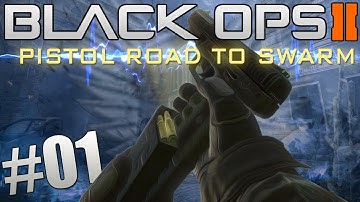 "GETTING THERE!" - COD: BO2 "Pistol Road To Swarm!" - #1 - Live w/Globe! - (COD BO2 Multiplayer)